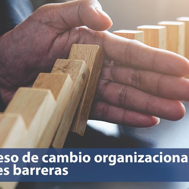 Barreras-para-proceso-cambio-organizacional-estrategiahumana barreras proceso de cambio