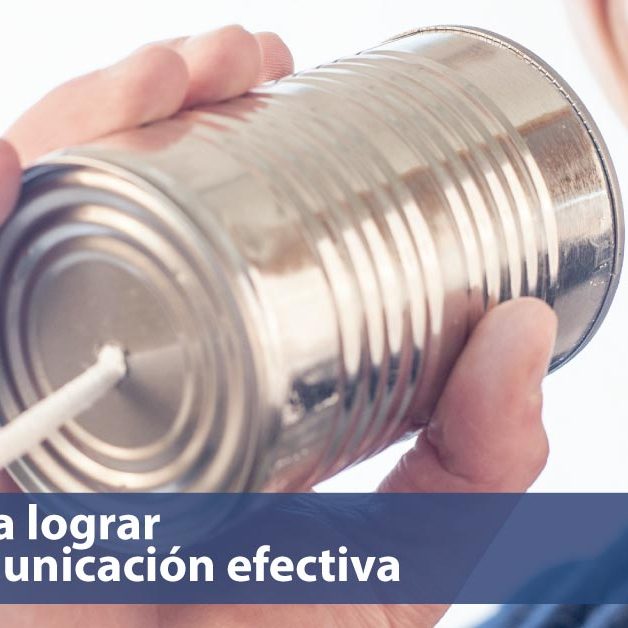 Tips-para-lograr-una-comunicación-efectiva comunicación efectiva , tips de estrategia humana