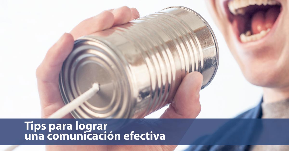 comunicación efectiva , tips de estrategia humana